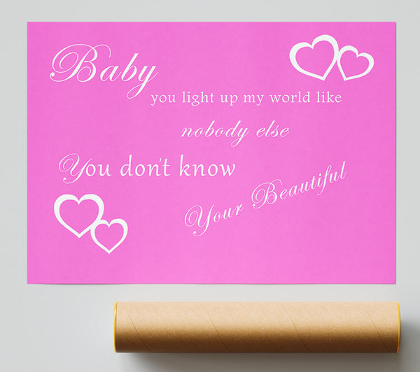 Music Quote Baby You Light Up My World 1D Vivid Pink Giclee Print