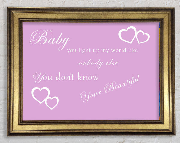Musik Zitat Baby, du erleuchtest meine Welt 1D Pink