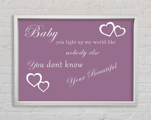 Musik Zitat Baby, du erleuchtest meine Welt 1D Dusty Pink