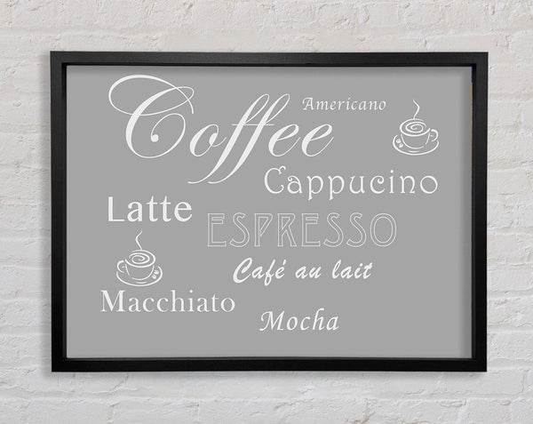 Kitchen Quote Coffee Delight Grey White Framed Print