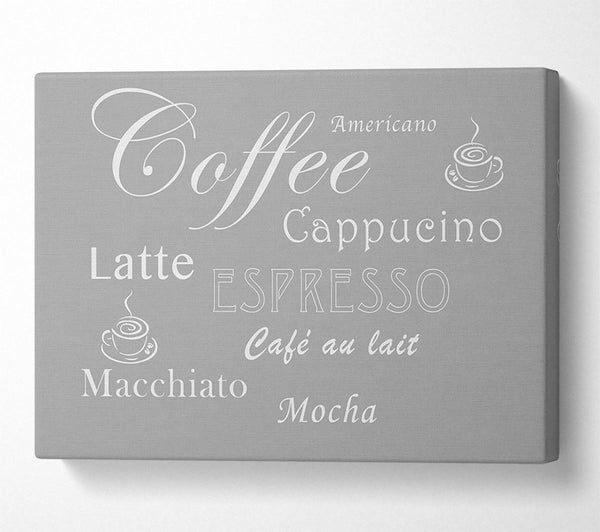  A Canvas Print of Kitchen Quote Coffee Delight Grey White Canvas Print