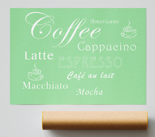 Kitchen Quote Coffee Delight Green Print