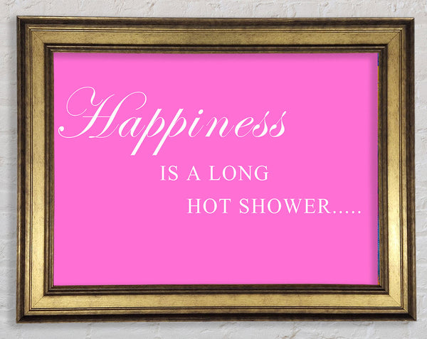 Badezimmer Zitat Glück ist eine lange heiße Dusche Vivid Pink