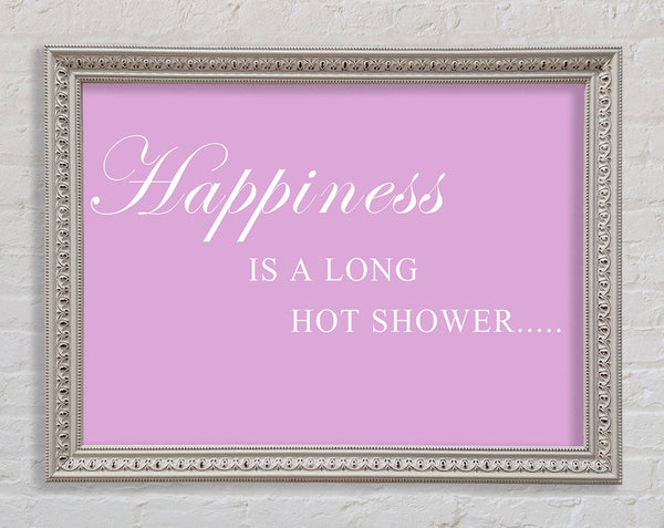 Badezimmer Zitat Glück ist eine lange heiße Dusche Pink