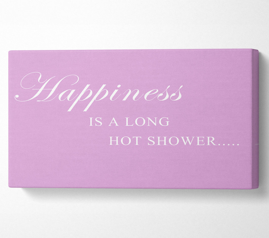  A Canvas Print of Bathroom Quote Happiness Is A Long Hot Shower Pink Canvas Art