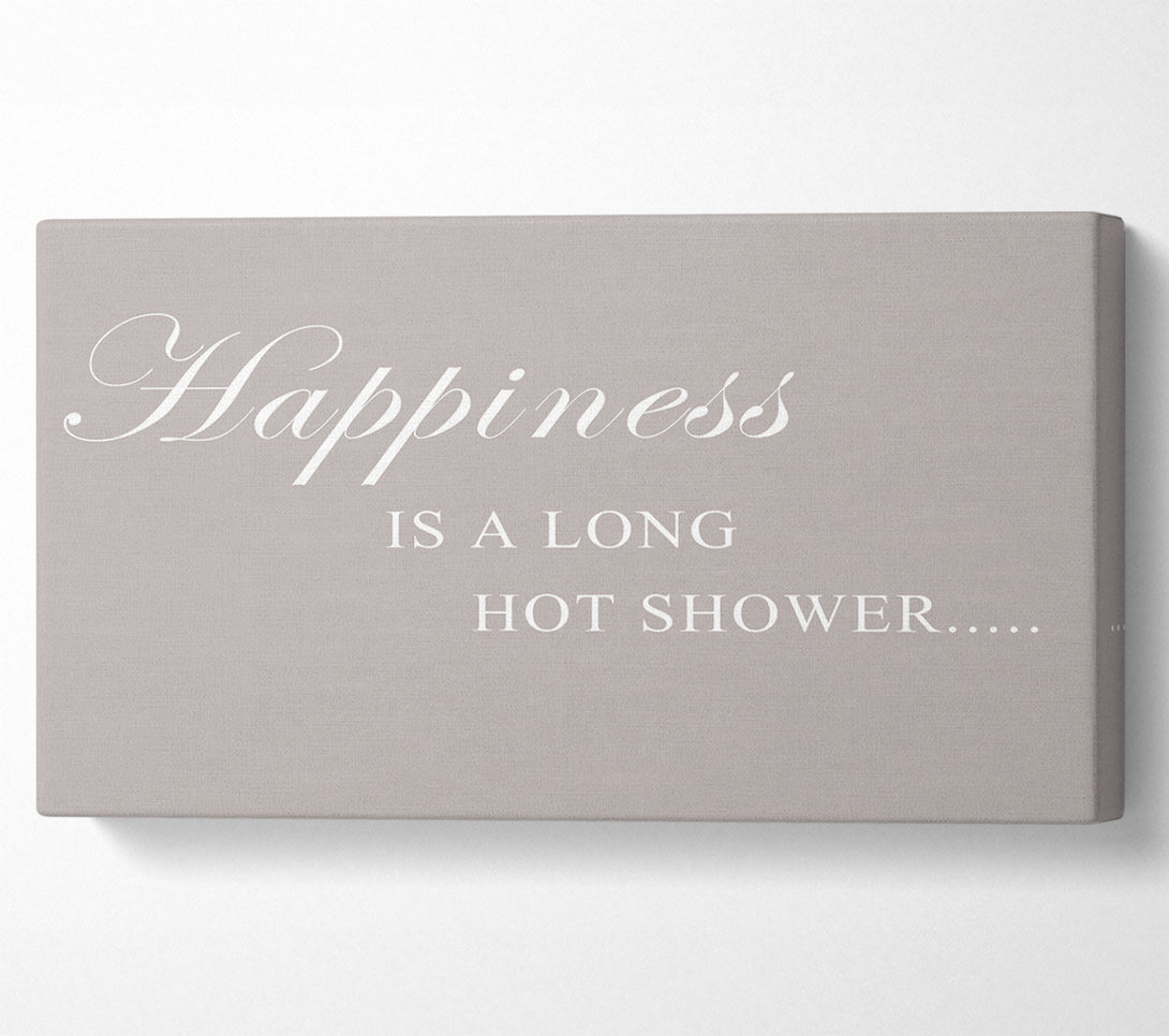  A Canvas Print of Bathroom Quote Happiness Is A Long Hot Shower Beige Canvas Print