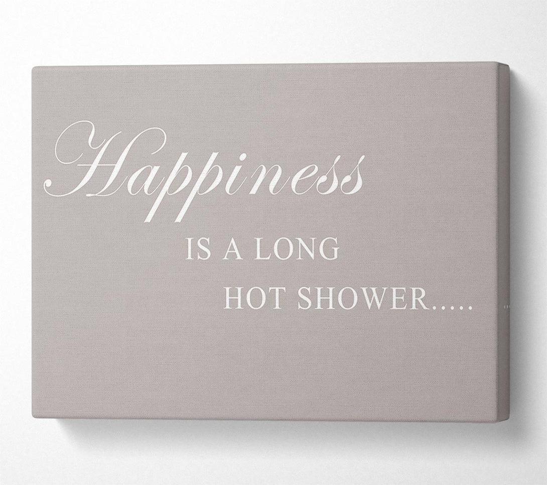  A Canvas Print of Bathroom Quote Happiness Is A Long Hot Shower Beige Canvas Print