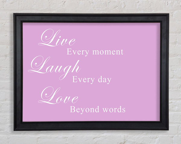 Liebeszitat Live Laugh Love Pink