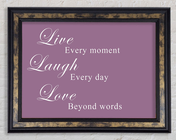 Love Quote Live Laugh Love Dusty Pink Framed Print