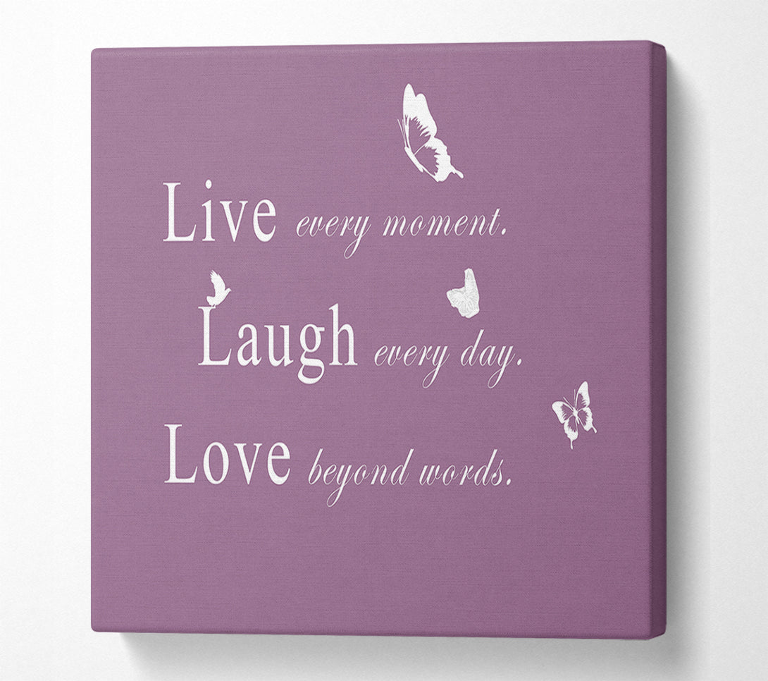  A Canvas Print of Love Quote Live Every Moment Dusty Pink Canvas Art