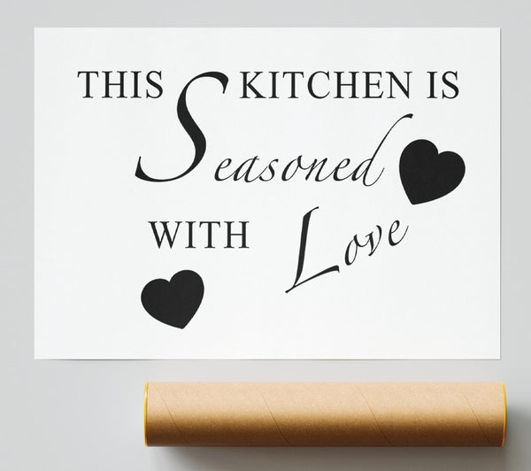 Kitchen Quote This Kitchen Is Seasoned With Love White Print