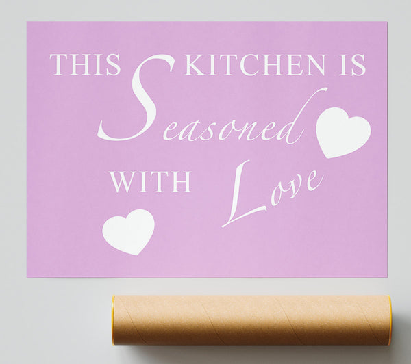 Kitchen Quote This Kitchen Is Seasoned With Love Pink Print