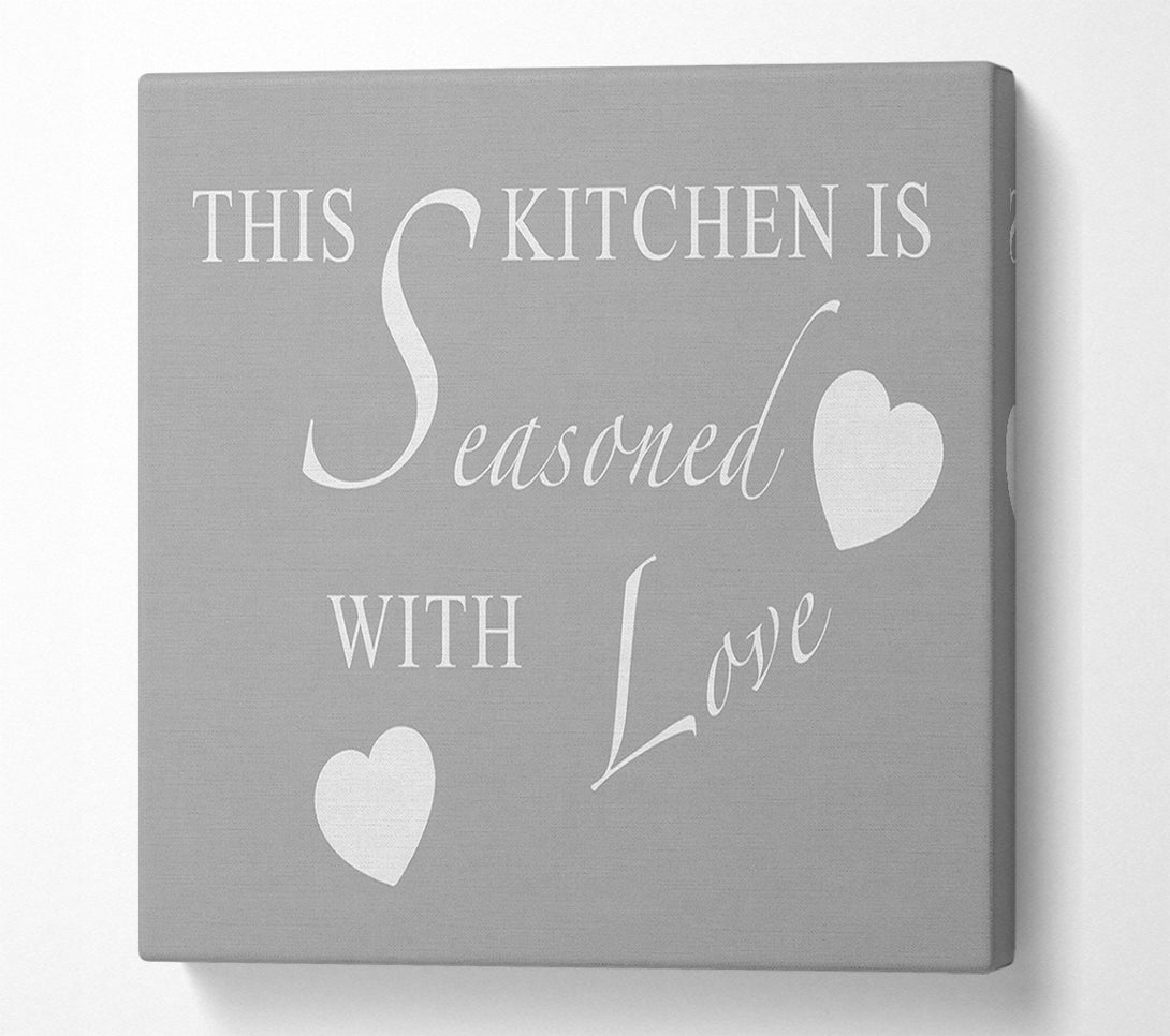  A Canvas Print of Kitchen Quote This Kitchen Is Seasoned With Love Grey White Canvas Art