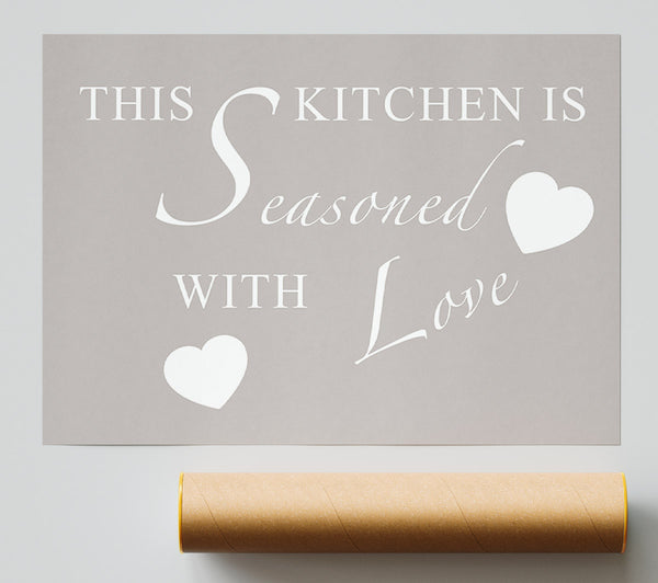 Kitchen Quote This Kitchen Is Seasoned With Love Beige Print