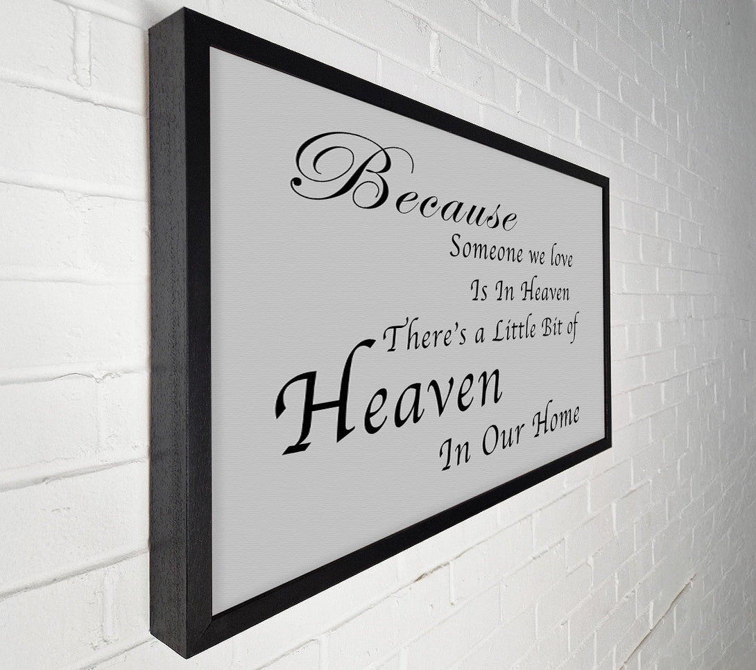  A Canvas Print of Family Quote Because Someone We Love 2 Grey Canvas Print