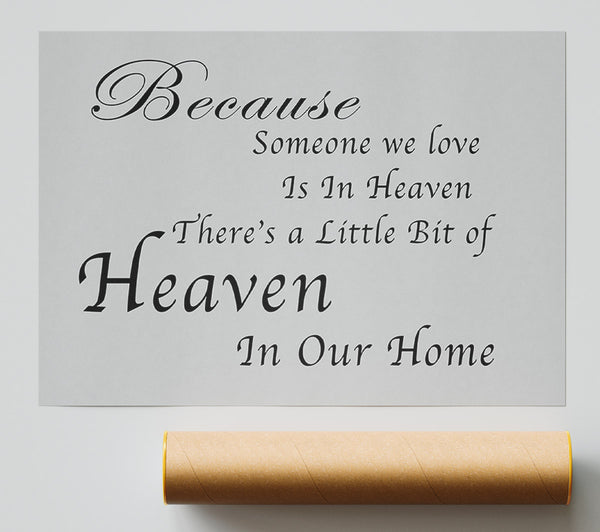 Family Quote Because Someone We Love 2 Grey Poster