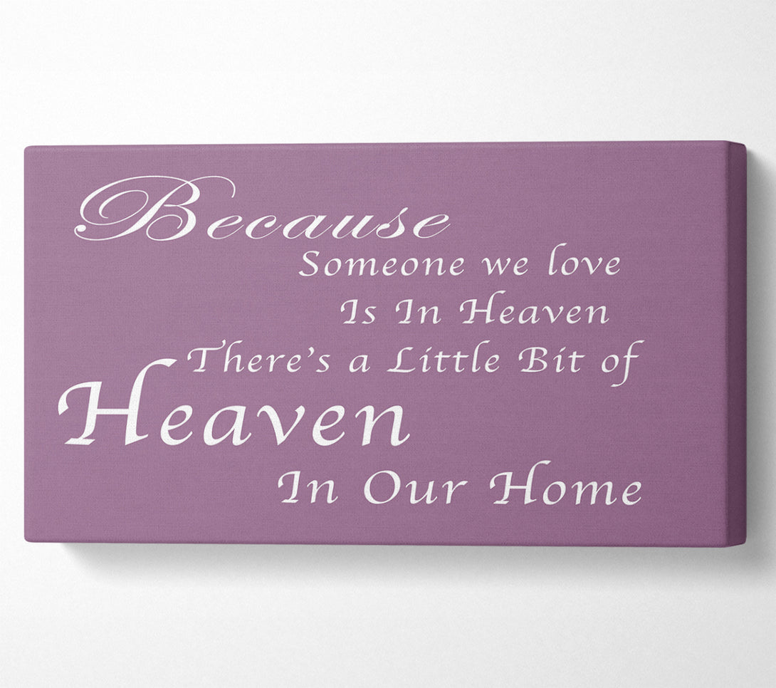  A Canvas Print of Family Quote Because Someone We Love 2 Dusty Pink Canvas Art