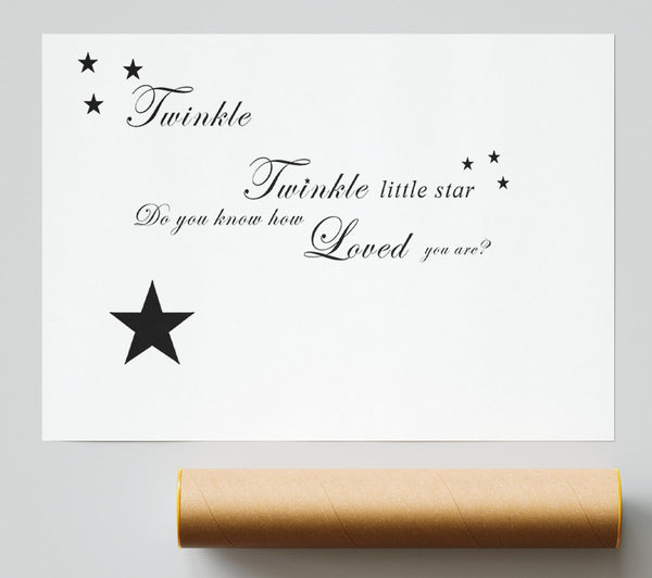Nursery Quote Twinkle Twinkle Little Star 1 White Print