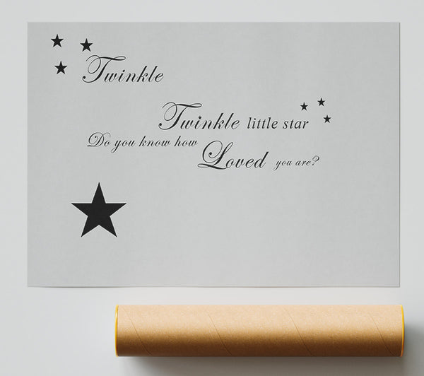 Nursery Quote Twinkle Twinkle Little Star 1 Grey Poster