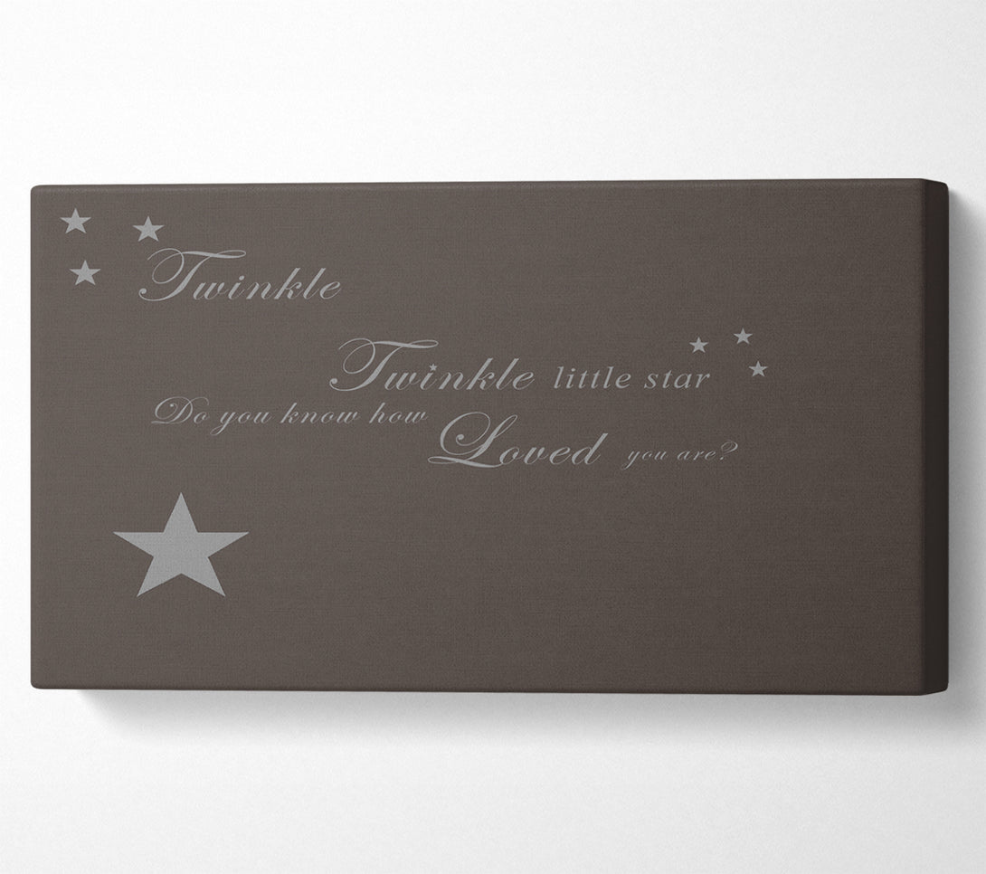  A Canvas Print of Nursery Quote Twinkle Twinkle Little Star 1 Chocolate Canvas Art