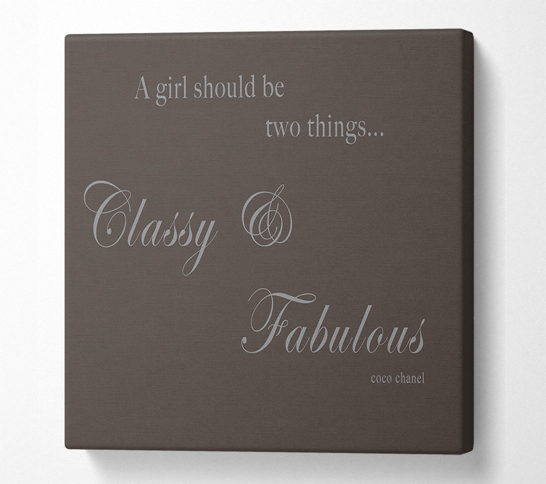  A Canvas Print of Classy n Fabulous Chocolate Canvas Print