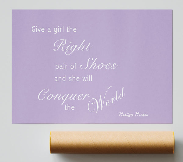 Girls Room Quote The Right Pair Of Shoes Marilyn Monroe Lilac Poster