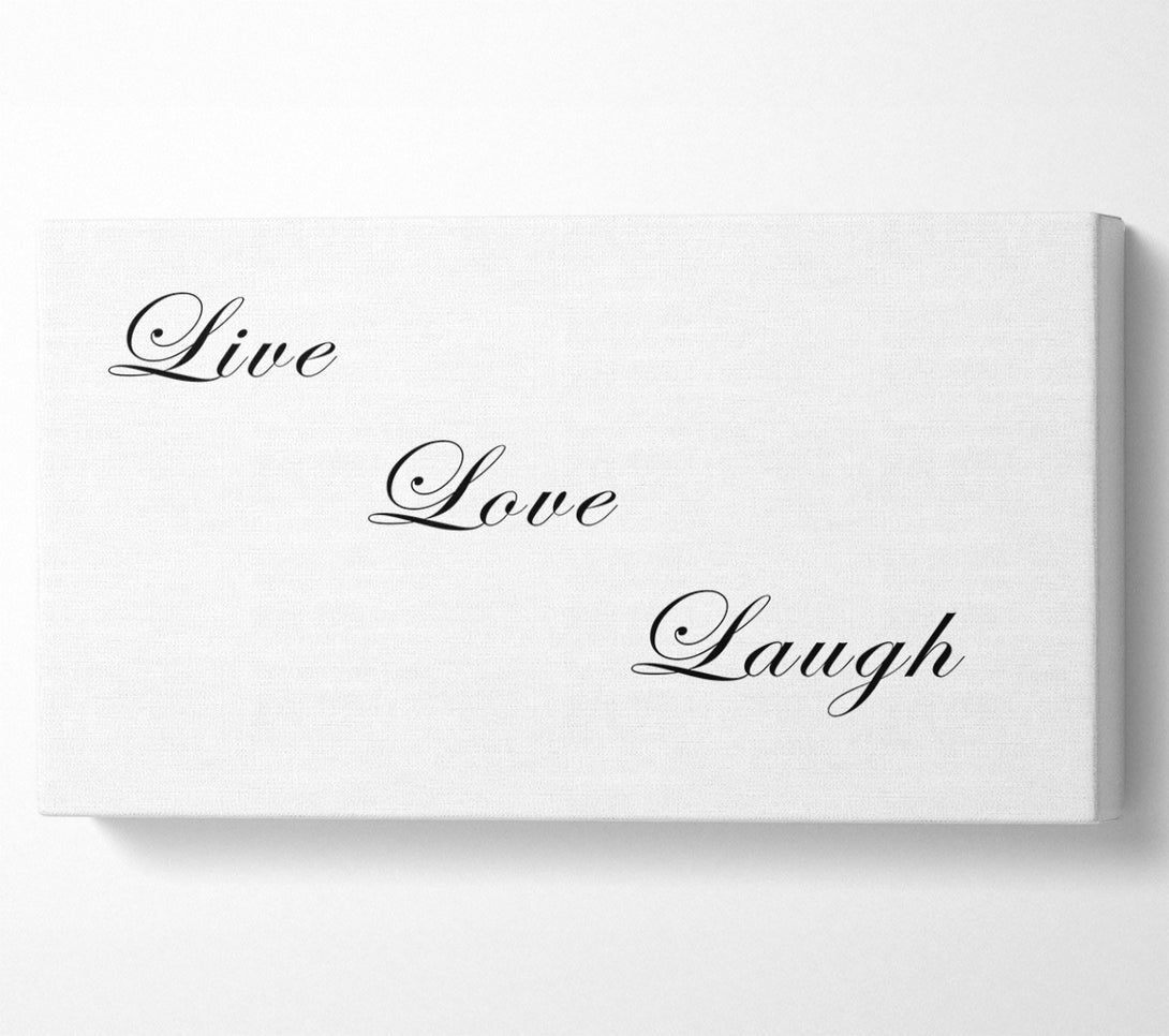  A Canvas Print of Love Quote Live Love Laugh White Canvas Print
