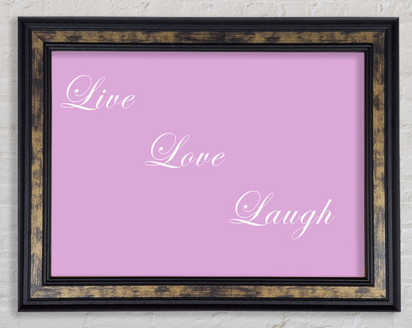 Love Quote Live Love Laugh Pink Framed Print