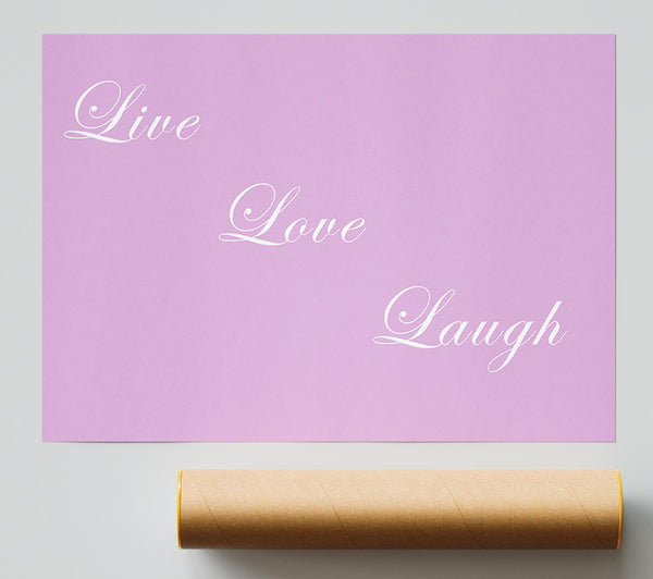 Love Quote Live Love Laugh Pink Print