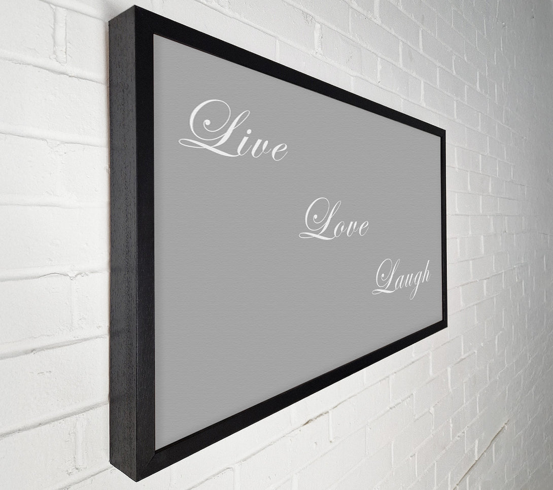  A Canvas Print of Love Quote Live Love Laugh Grey White Canvas Print