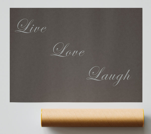 Love Quote Live Love Laugh Chocolate Poster
