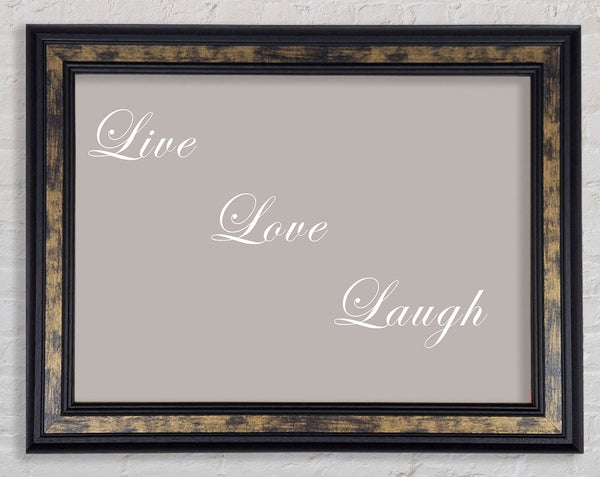 Love Quote Live Love Laugh Beige Framed Print