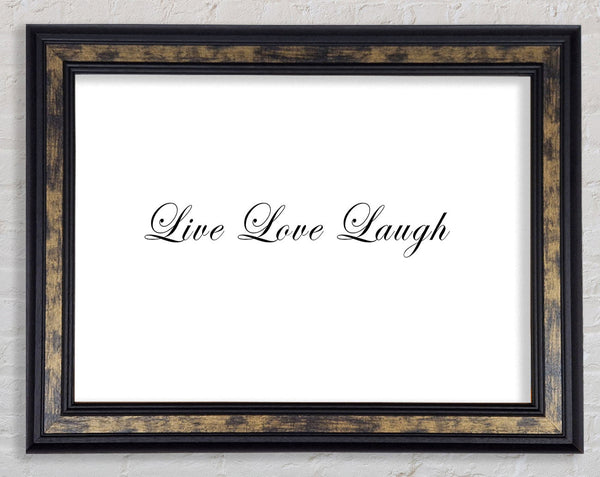 Love Quote Live Love Laugh 2 White Framed Print