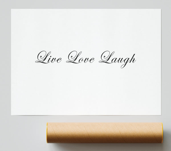 Love Quote Live Love Laugh 2 White Print