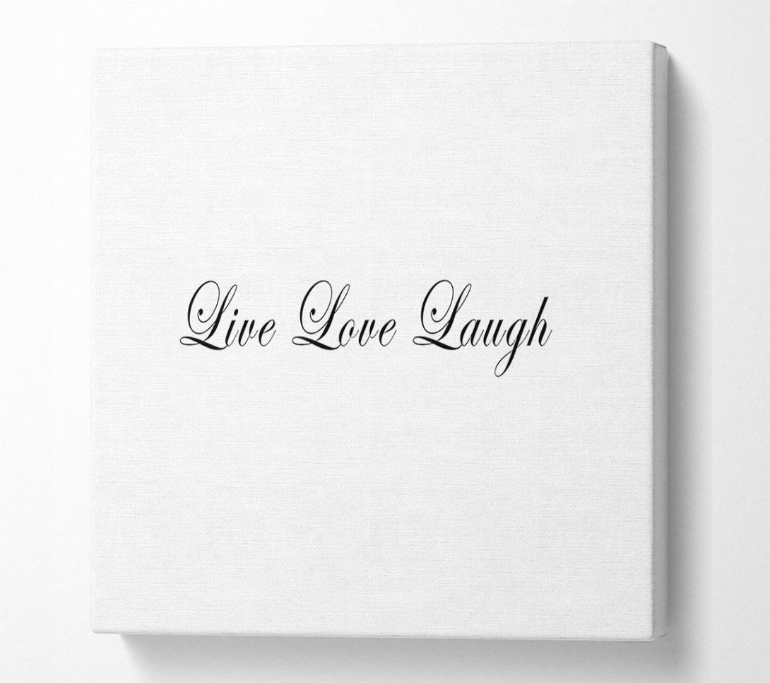  A Canvas Print of Love Quote Live Love Laugh 2 White Canvas Print