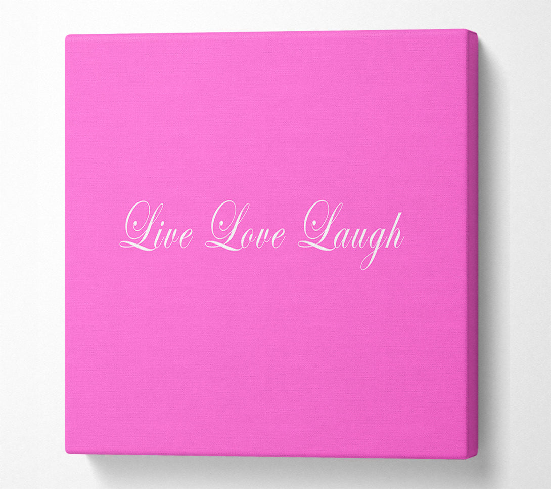  A Canvas Print of Love Quote Live Love Laugh 2 Vivid Pink Canvas Print
