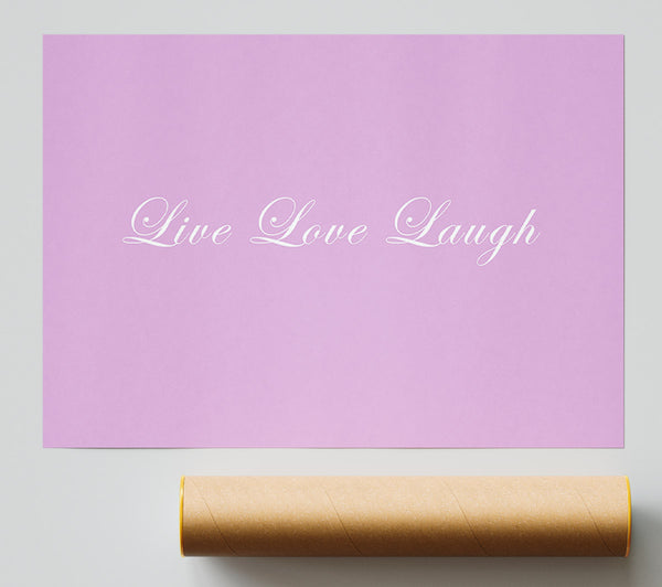 Love Quote Live Love Laugh 2 Pink Print