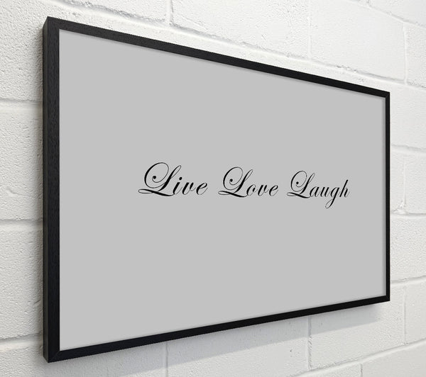 Love Quote Live Love Laugh 2 Grey