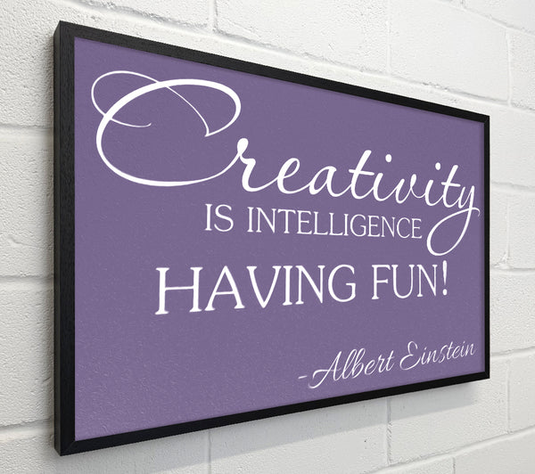 Motivational Quote Albert Einstein Creativity Is Intelligence Lilac