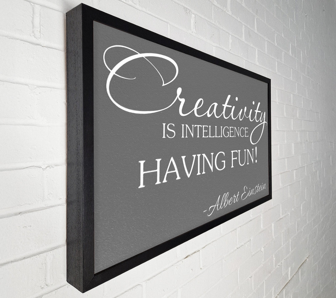  A Canvas Print of Motivational Quote Albert Einstein Creativity Is Intelligence Grey Canvas Print