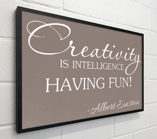 Motivational Quote Albert Einstein Creativity Is Intelligence Beige