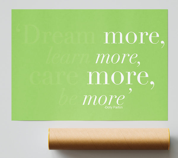 Dolly Parton Dream More Be More Lime Green Poster