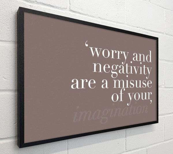 Dont Misuse Your Imagination Beige