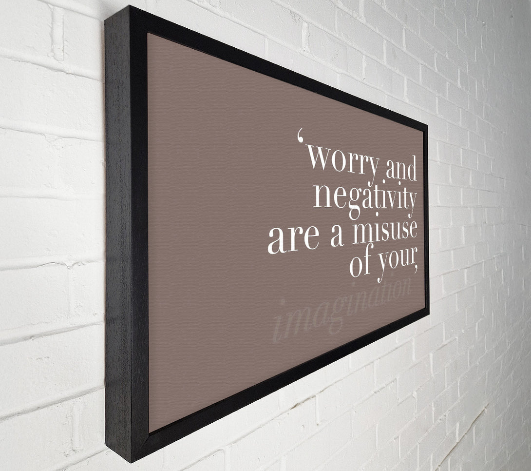  A Canvas Print of Dont Misuse Your Imagination Beige Canvas Art