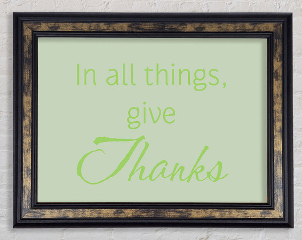 Home Quote In All Things Give Thanks Lime Green Framed Print