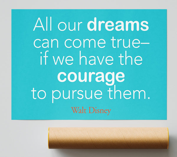 Walt Disney All Our Dreams Print