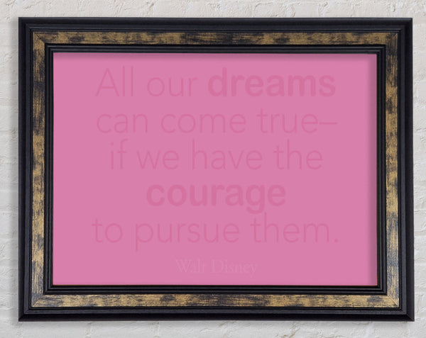 Walt Disney All Our Dreams Pink Framed Print
