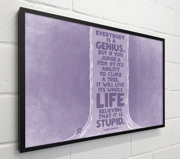 Motivational Quote Albert Einstein Everybody Is A Genius Lilac