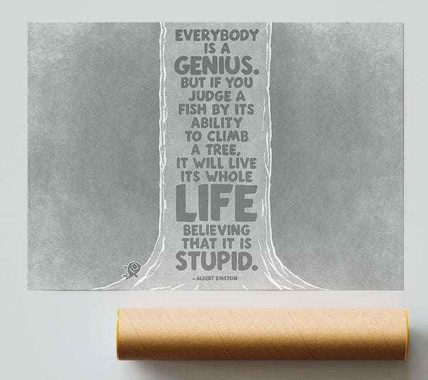 Motivational Quote Albert Einstein Everybody Is A Genius Grey Print