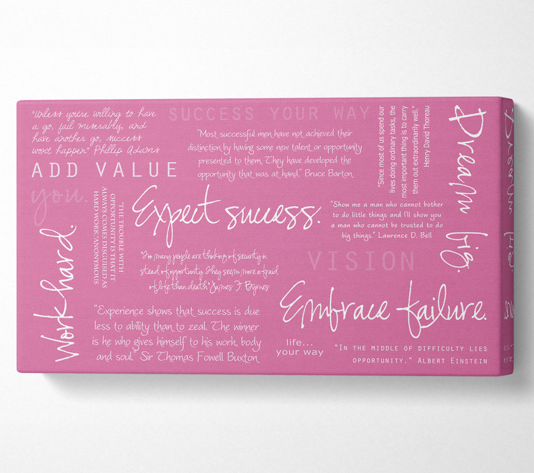  A Canvas Print of Work Hard Dream Big Expect Success Pink Canvas Print